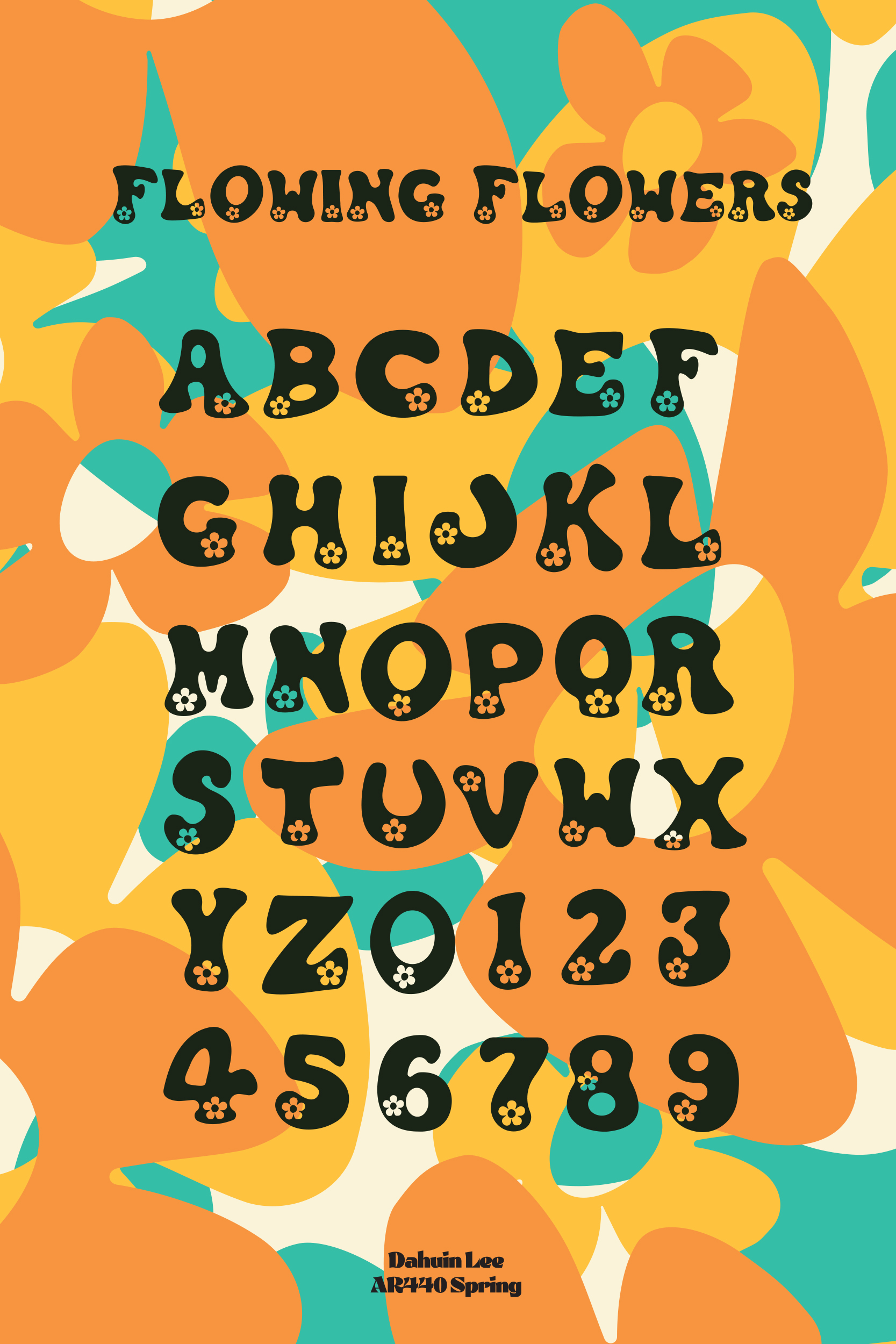 A poster that has flowers in the background, that has the alphabet in the middle along with the text name, Flowing Flowers